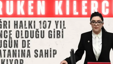 Ruken Kilerci: ‘Ağrı halkı 107 yıl önce olduğu gibi bugün de vatanına sahip çıkıyor’