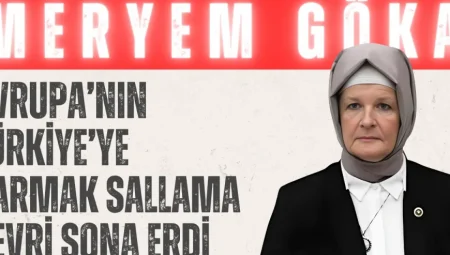 Meryem Göka: ‘Avrupa’nın Türkiye’ye parmak sallama devri sona erdi’