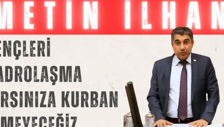 Metin İlhan’dan Proje Okulu Atamalarına Sert Tepki: ‘Gençleri Kadrolaşma Hırsınıza Kurban Etmeyeceğiz’